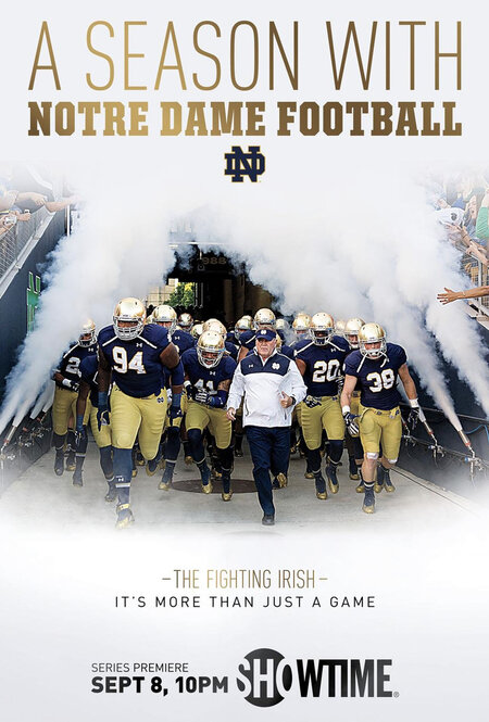 A SEASON WITH NOTRE DAME FOOTBALL